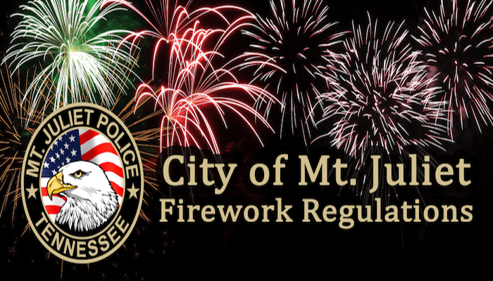 Mt Juliet Firework Regulations