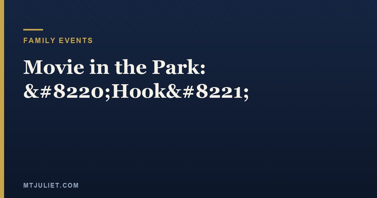 Movie in the Park: “Hook”