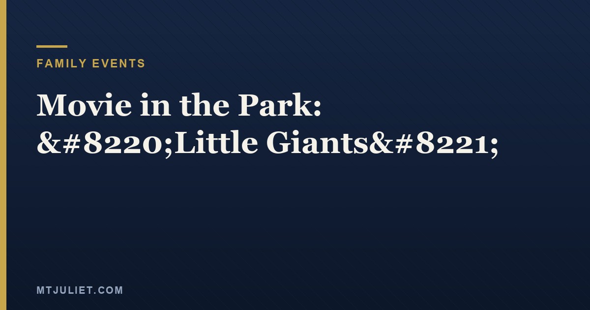 Movie in the Park: “Little Giants”