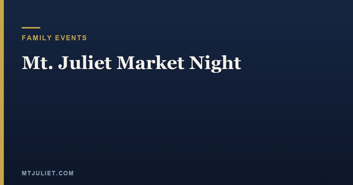Mt. Juliet Market Night