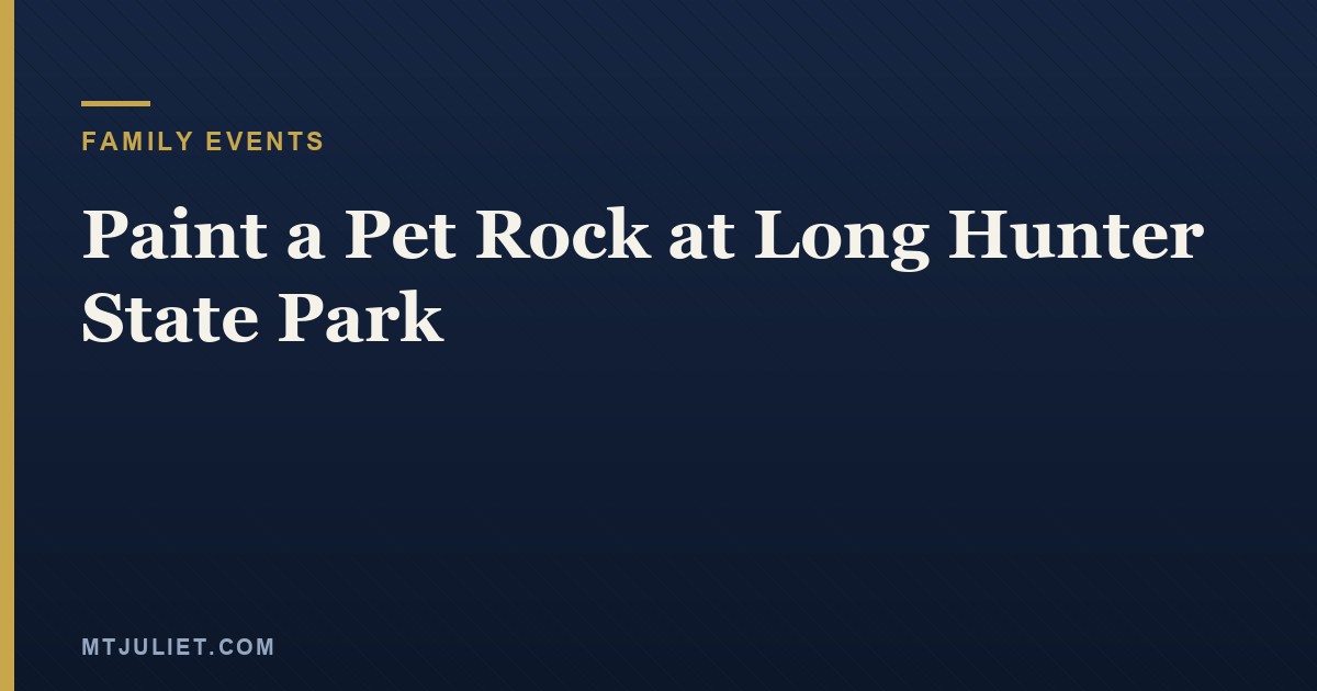 Paint a Pet Rock at Long Hunter State Park