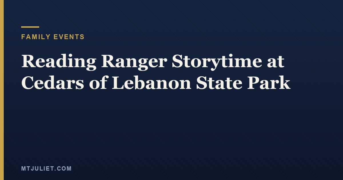 Reading Ranger Storytime at Cedars of Lebanon State Park
